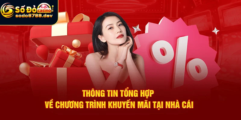 Khuyến Mãi Sodo6789 – Cập Nhật Ưu Đãi Hấp Dẫn Mới Nhất 1 Khuyến mãi Sodo6789 ưu đãi sốc